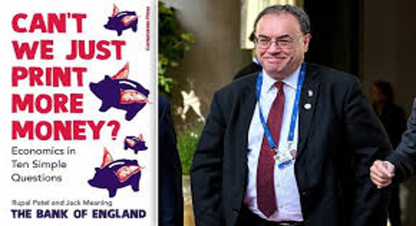 The Bank of England book ‘Can’t We Just Print More Money? Economics in Ten Simple Questions’ beside Andrew Bailey, Governor of the Bank of England