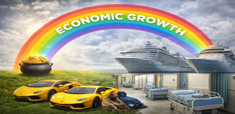 A rainbow labelled ‘Economic Growth’ ending in a pot of gold beside sports cars and cruise ships, while people sleep rough next to empty hospital beds
